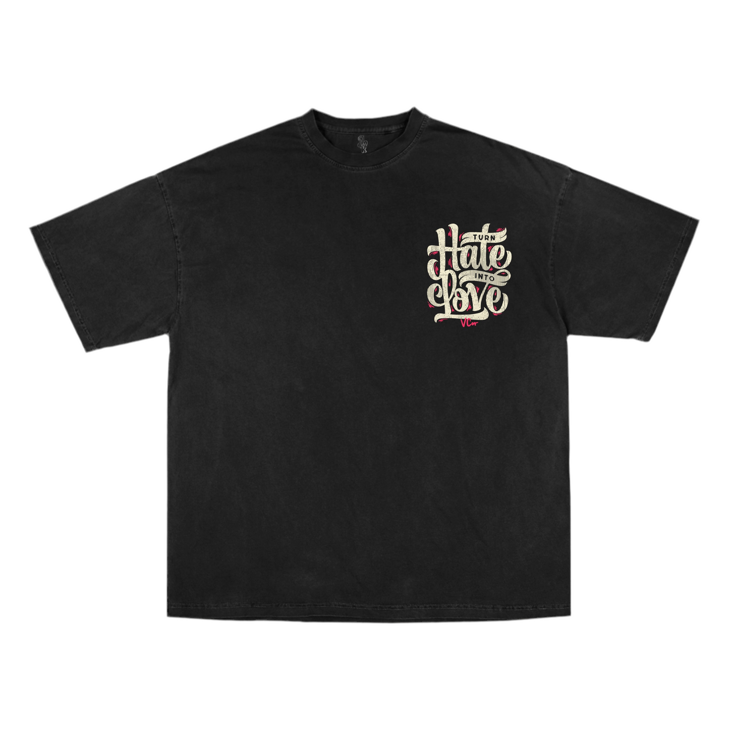 Turn Hate Into Love T-shirt