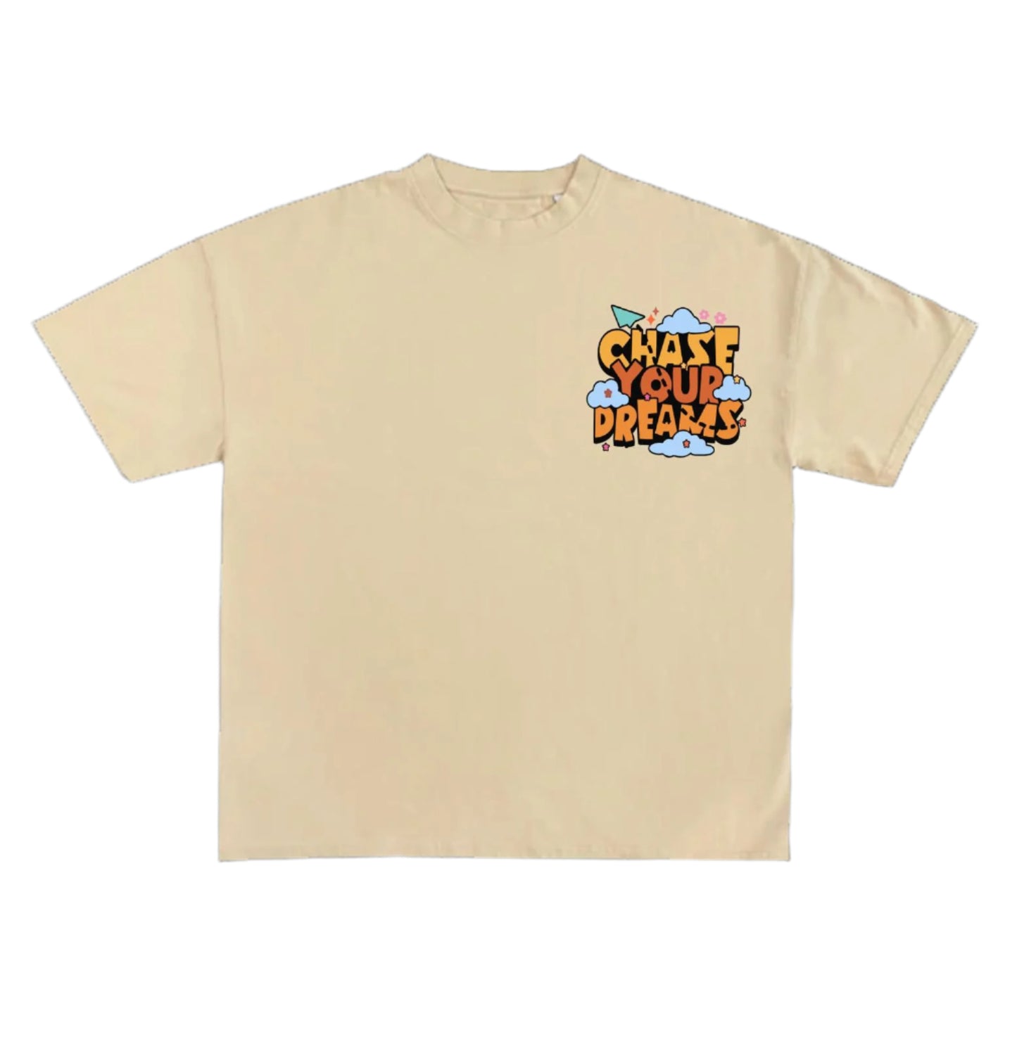 Chase Your Dream Cream T_shirt